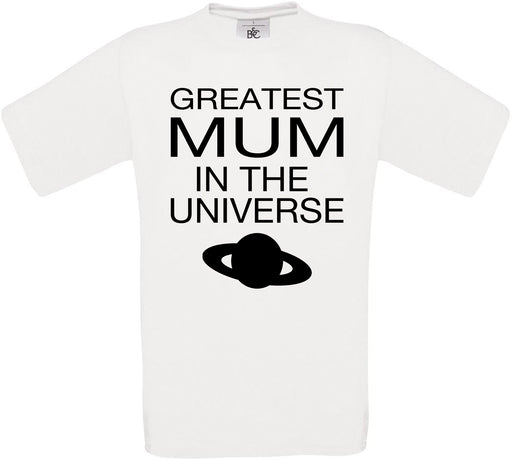 Greatest Mum in the Universe Crew Neck T-Shirt
