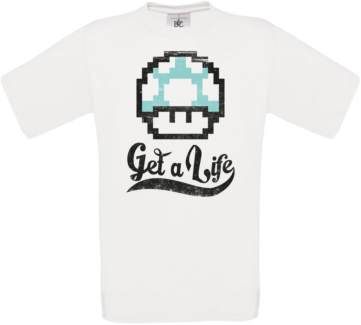 Get a Life Crew Neck T-Shirt