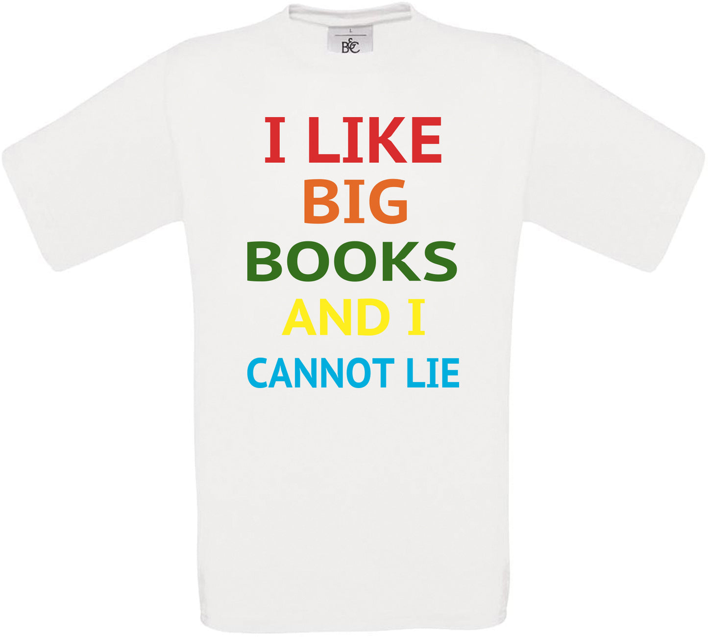 I Like Big Books and I Cannot Lie Crew Neck T-Shirt