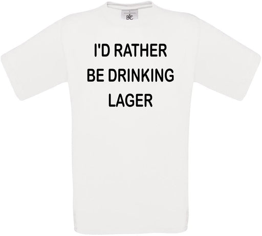 I'd Rather Be Drinking Lager Crew Neck T-Shirt