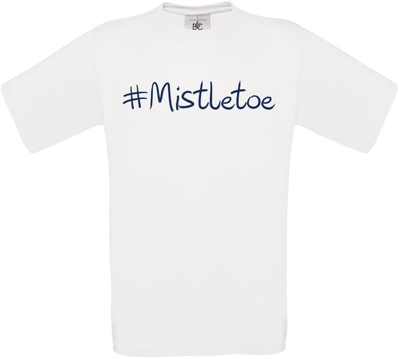 #Mistletoe Crew Neck T-Shirt