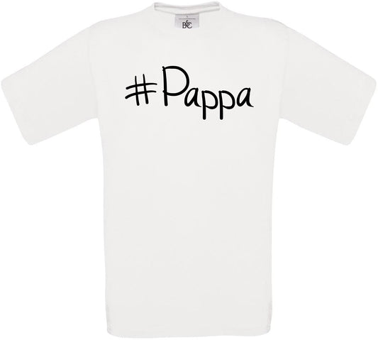 #Pappa Crew Neck T-Shirt