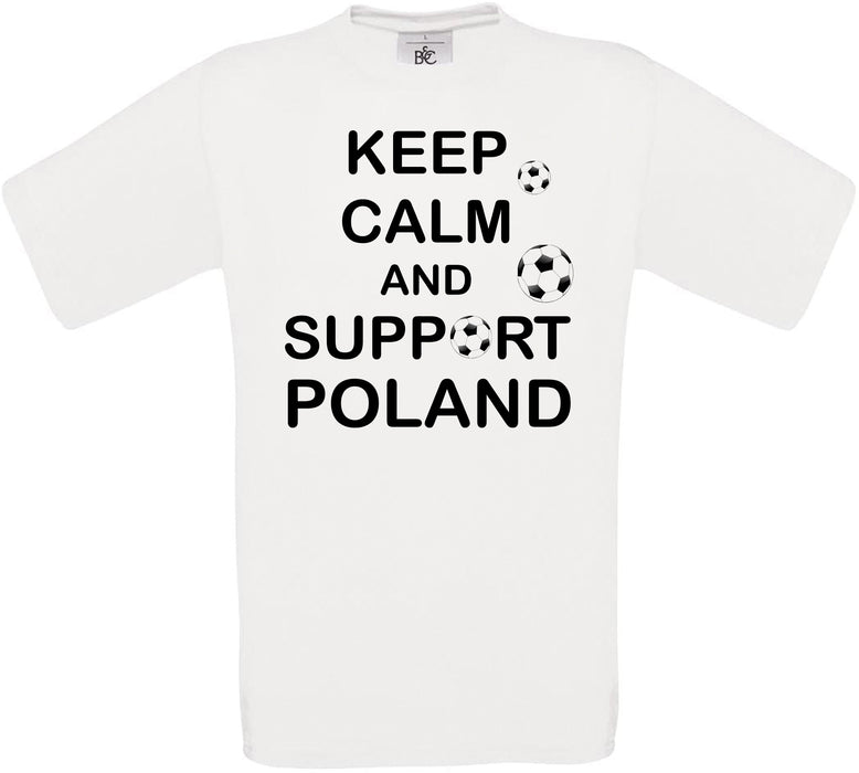 Keep Calm And Support Poland Crew Neck T-Shirt