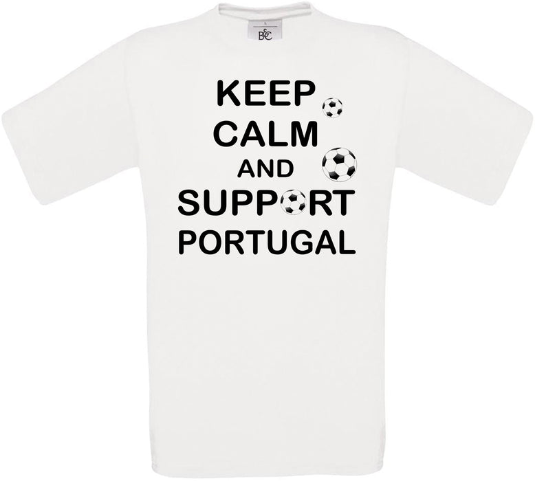 Keep Calm And Support Portugal Crew Neck T-Shirt
