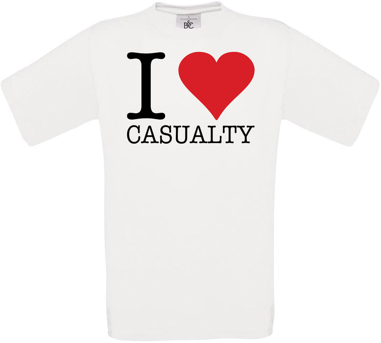 I Love CASUALTY Crew Neck T-Shirt