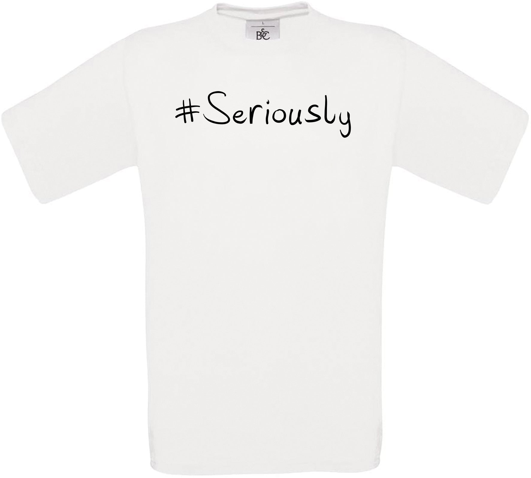 #Seriously Crew Neck T-Shirt