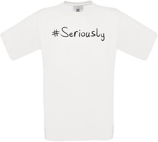 #Seriously Crew Neck T-Shirt