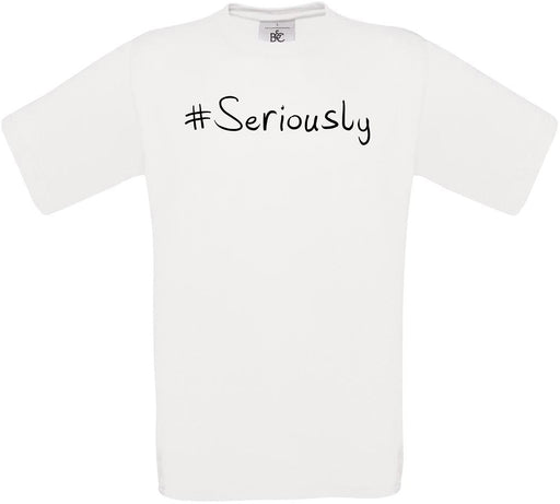 #Seriously Crew Neck T-Shirt