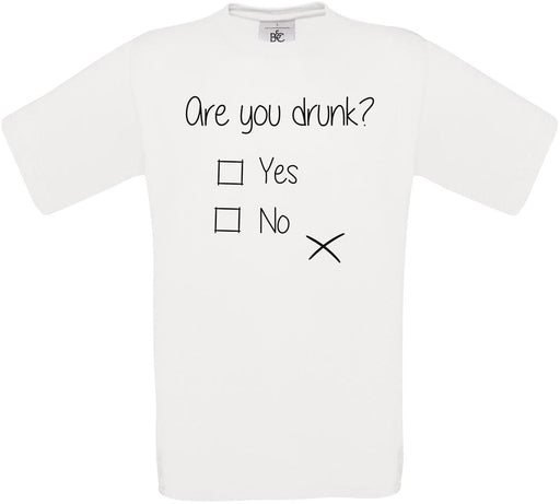 Are you drunk? Yes - No Crew Neck T-Shirt