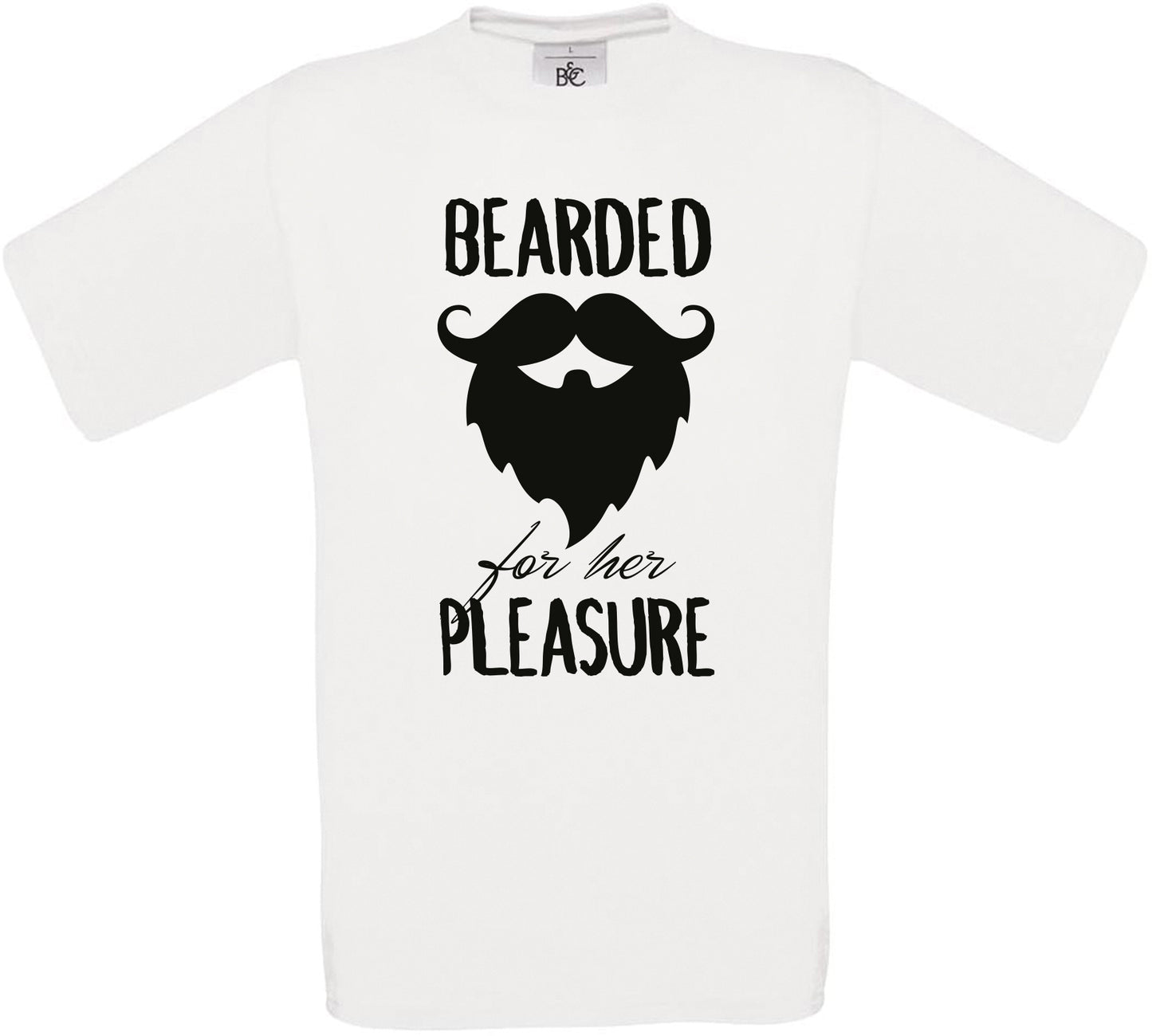 Bearded for her Pleasure Crew Neck T-Shirt