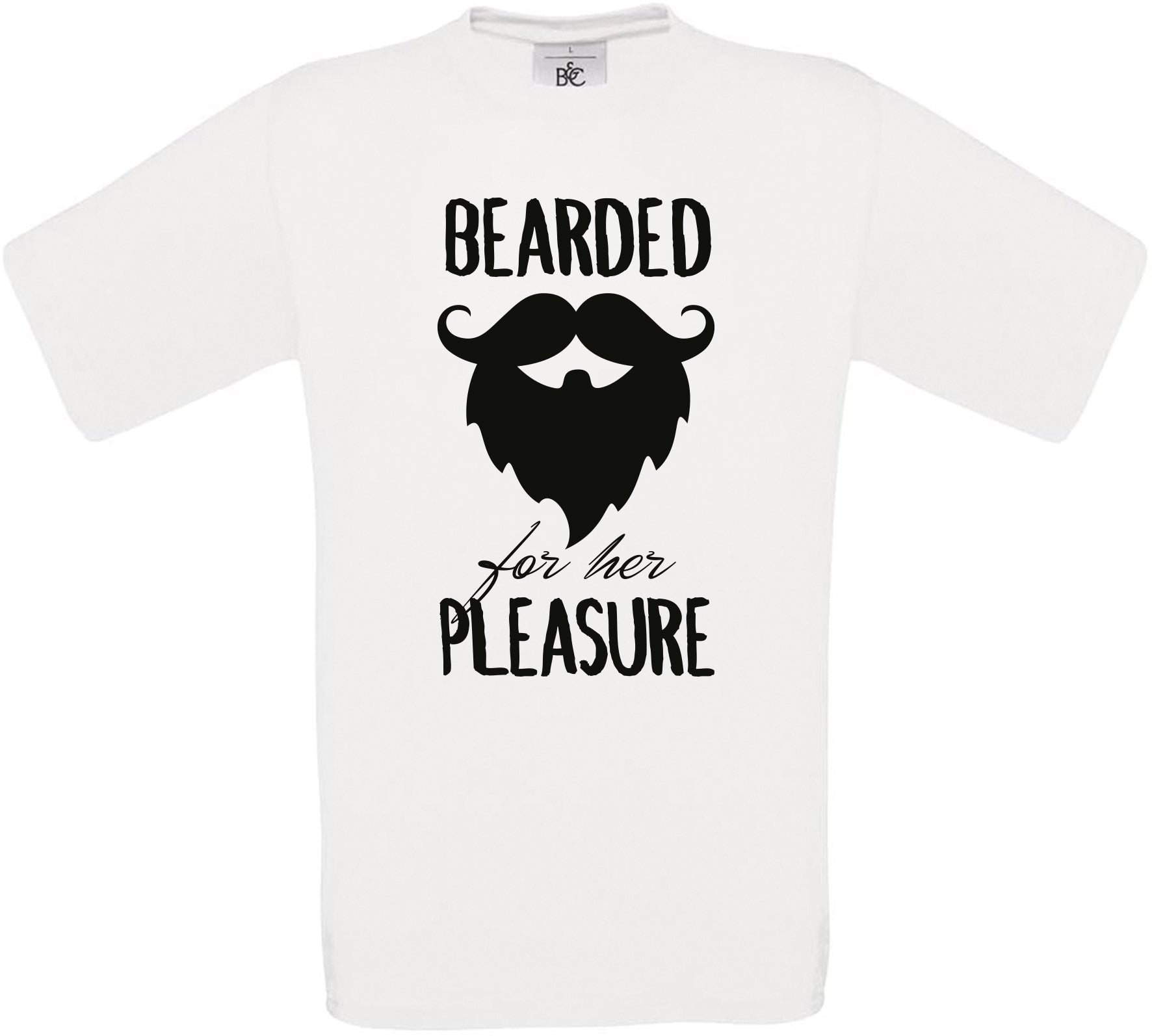 Bearded for her Pleasure Crew Neck T-Shirt