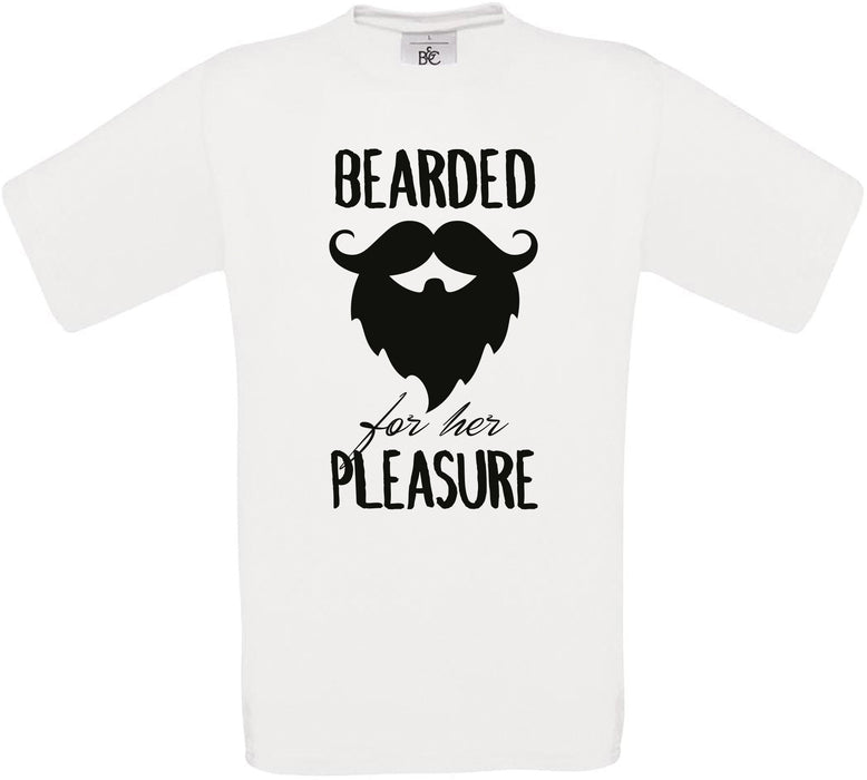 Bearded for her Pleasure Crew Neck T-Shirt