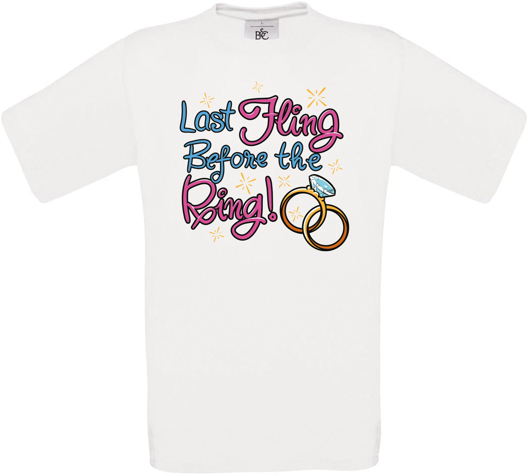 Last Fling Before the Ring! Crew Neck T-Shirt