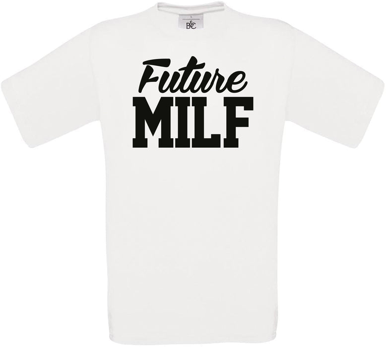 Future MILF Crew Neck T-Shirt