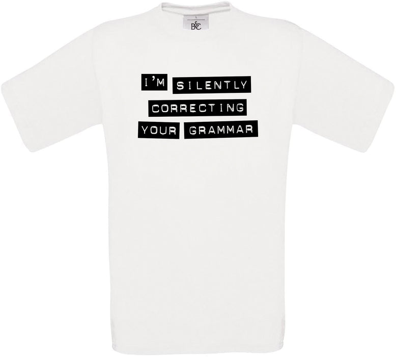I'm Silently Correcting your Grammar (Black Version) Crew Neck T-Shirt