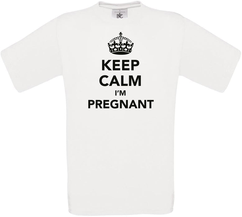 KEEP CALM I'M PREGNANT Crew Neck T-Shirt