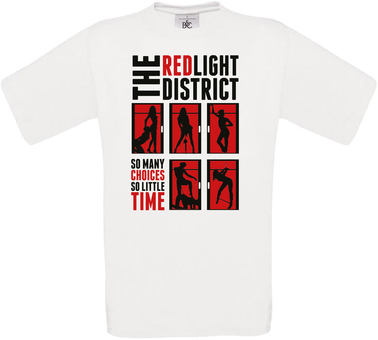 The Red Light District... Crew Neck T-Shirt