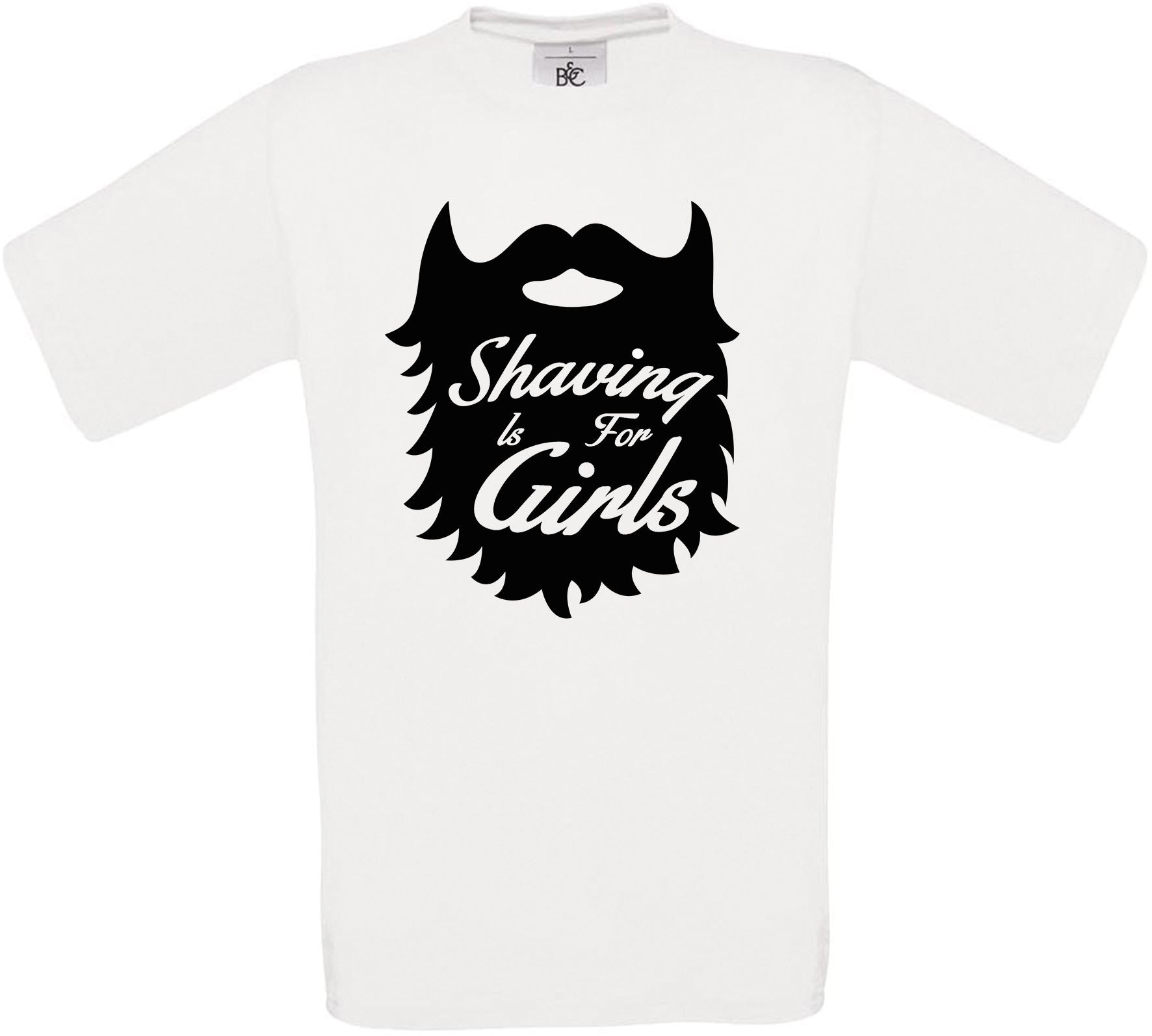 Shaving is For Girls Crew Neck T-Shirt