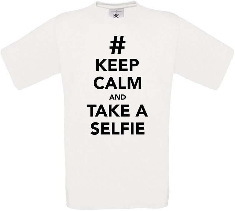Keep Calm and Take a Selfie Crew Neck T-Shirt