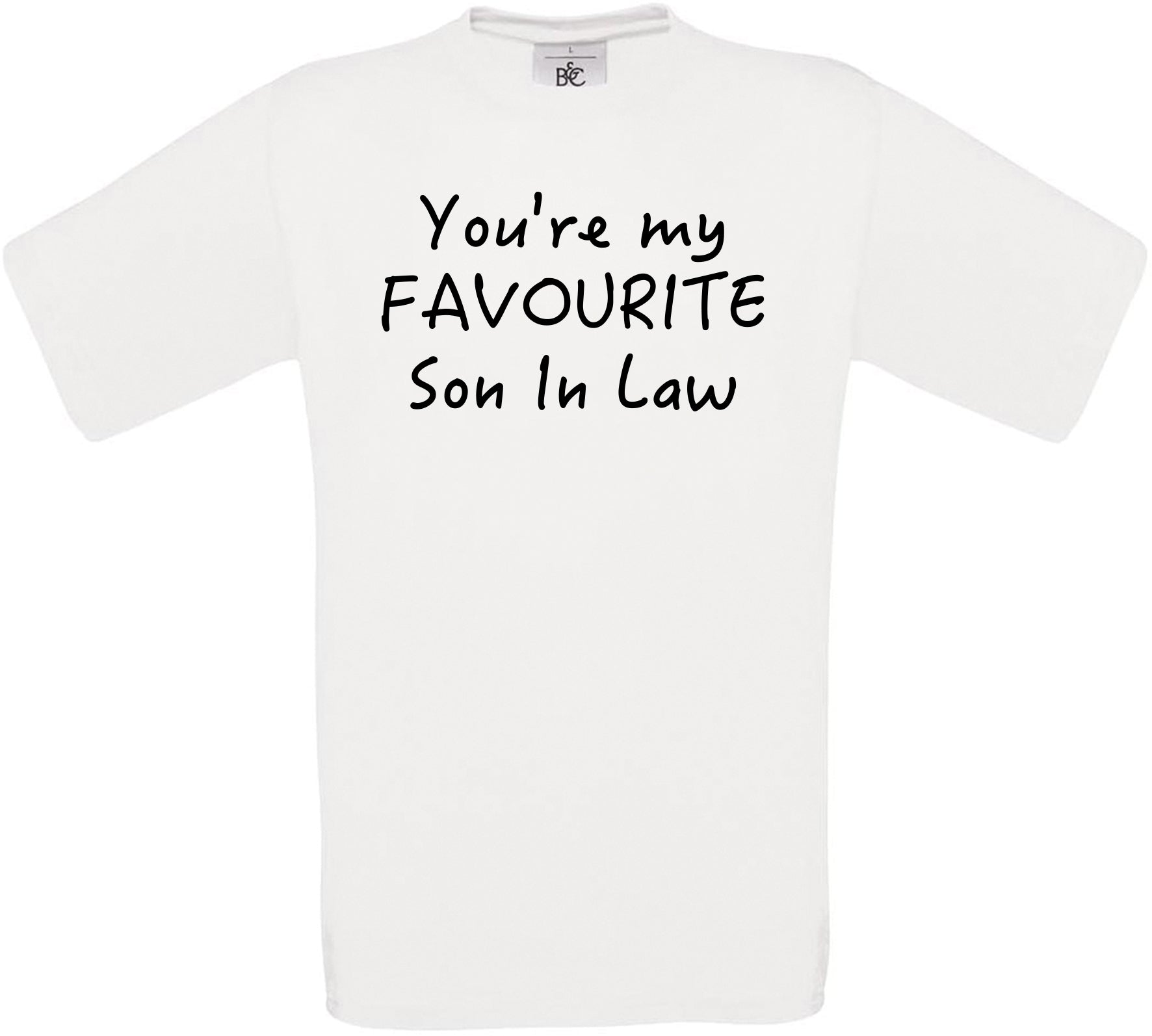 You're My Favourite Son in Law Crew Neck T-Shirt