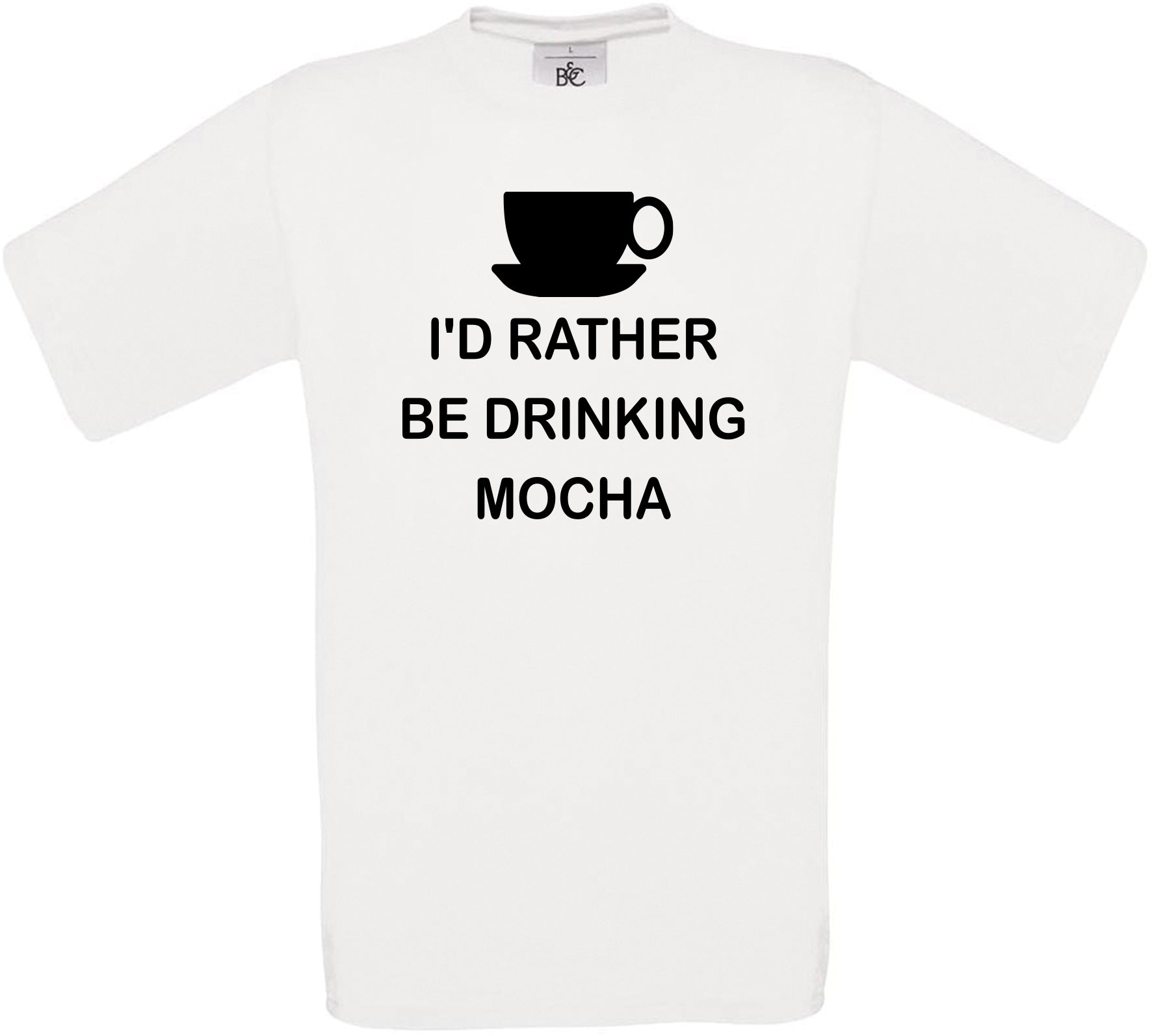 I'd Rather Be Drinking Mocha Crew Neck T-Shirt