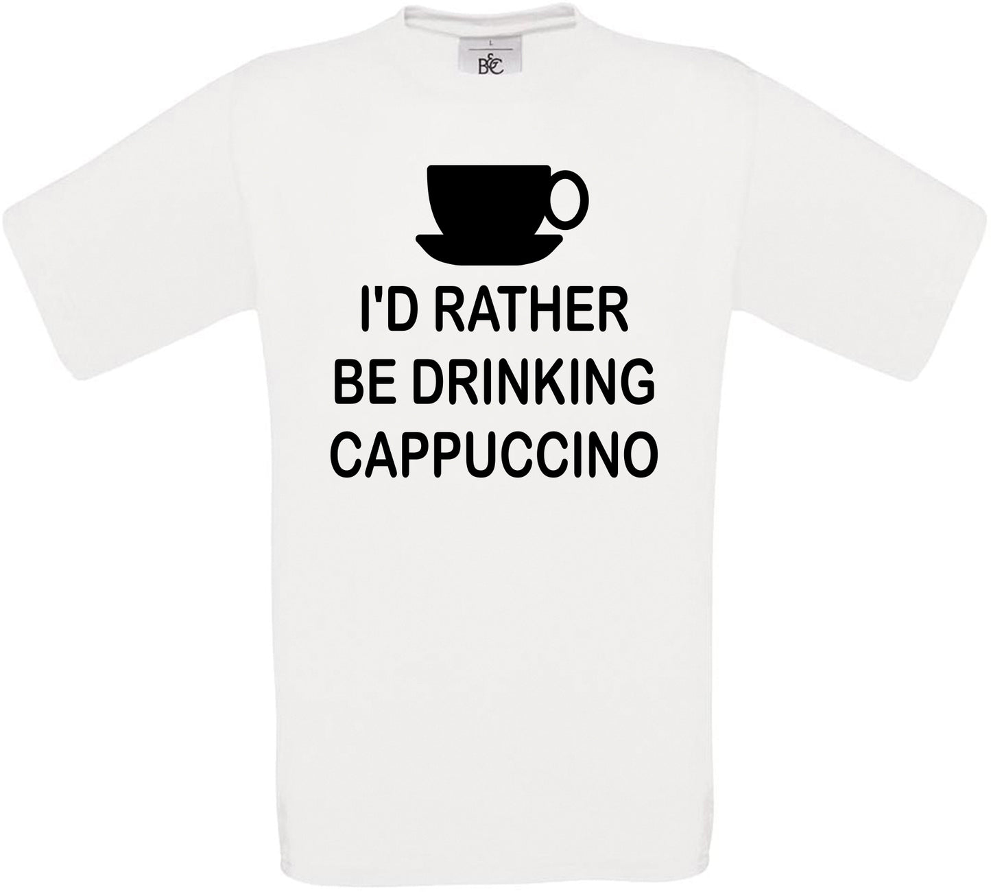 I'd Rather Be Drinking Cappuccino Crew Neck T-Shirt