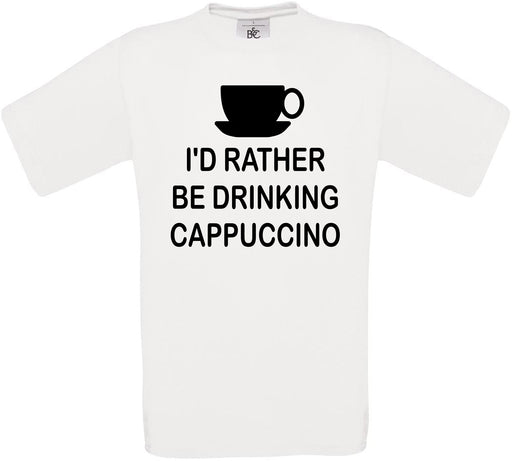 I'd Rather Be Drinking Cappuccino Crew Neck T-Shirt