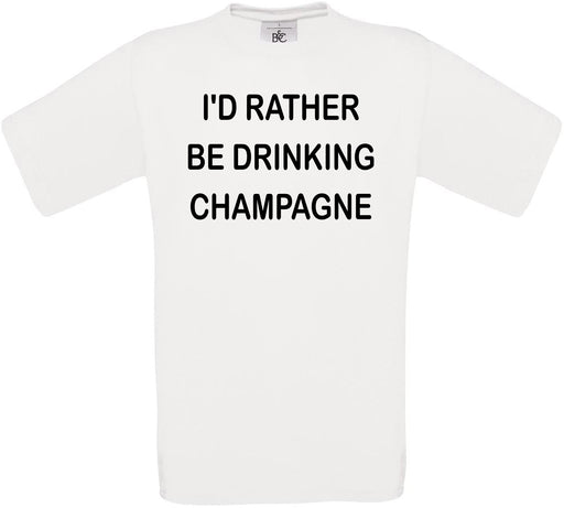 I'd Rather Be Drinking Champagne Crew Neck T-Shirt