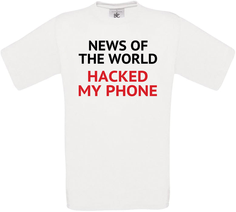 News of the World Hacked My Phone Crew Neck T-Shirt