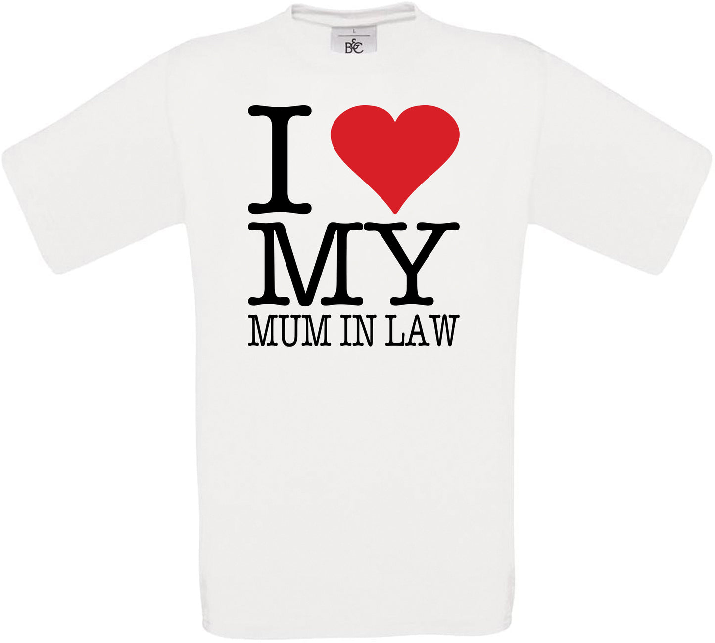 I Love My Mum In Law Crew Neck T-Shirt