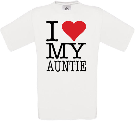 I Love My Auntie Crew Neck T-Shirt