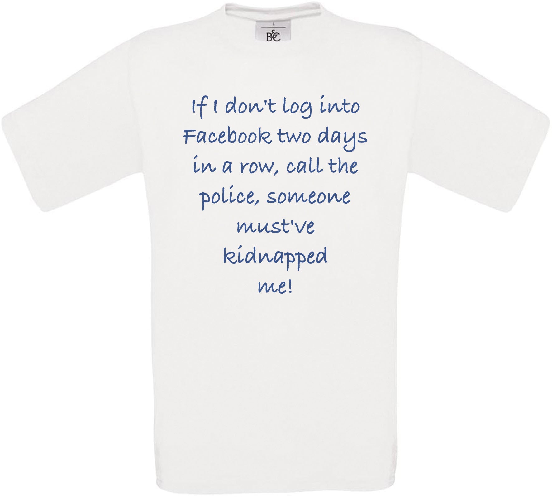 If I don't log into Facebook.. Crew Neck T-Shirt
